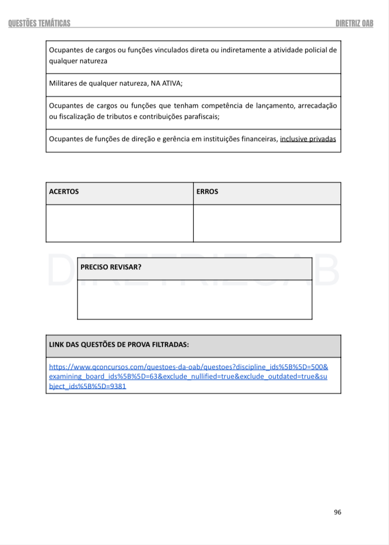 Ao final de cada tema Link com questões FILTRADAS de provas antigas